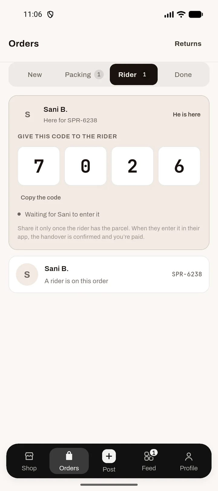 The shop's order screen: the rider is here, give this code to the rider, 7 0 2 6.